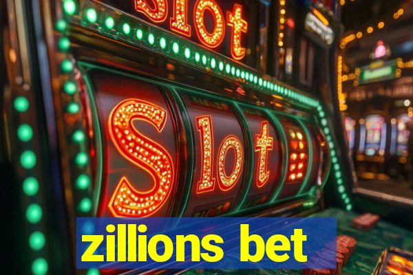 zillions bet